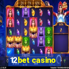 12bet casino